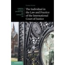 The Individual in the Law and Practice of the International Court of Justice