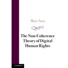 The Non-Coherence Theory of Digital Human Rights