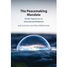 The Peacemaking Mandate: Nordic Experiences in International Mediation