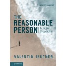The Reasonable Person: A Legal Biography