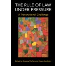 The Rule of Law Under Pressure: A Transnational Challenge