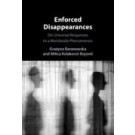 Enforced Disappearances: On Universal Responses to a Worldwide Phenomenon