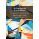 Reckoning with Law in Excess: Mobilization, Confrontation, Refusal