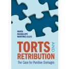 Torts and Retribution: The Case for Punitive Damages