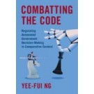 Combatting the Code: Regulating Automated Government Decision-Making in Comparative Context