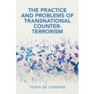 The Practice and Problems of Transnational Counter-Terrorism