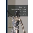 On the Interpretation of Statutes