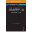 Non-Governmental Organisations and the United Nations Human Rights System