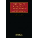 The Law of Insurance Warranties: Flawed Reform and a New Perspective
