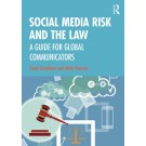 Social Media Risk and the Law: A Guide for Global Communicators