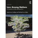 Law Among Nations: An Introduction to Public International Law 12th Edition