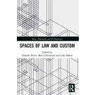 Spaces of Law and Custom