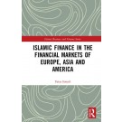 Islamic Finance in the Financial Markets of Europe, Asia and America