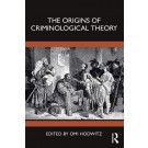 The Origins of Criminological Theory