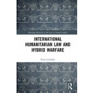 International Humanitarian Law and Hybrid Warfare