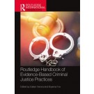 Routledge Handbook of Evidence-Based Criminal Justice Practices