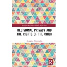 Decisional Privacy and the Rights of the Child