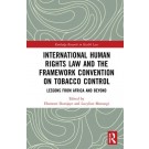 International Human Rights Law and the Framework Convention on Tobacco Control: Lessons from Africa and Beyond