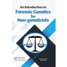 An Introduction to Forensic Genetics for Non-geneticists