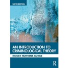 An Introduction to Criminological Theory 6th Edition
