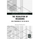 The Regulation of Megabanks: Legal Frameworks of the USA and EU
