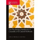The Routledge Handbook of Causality and Causal Methods