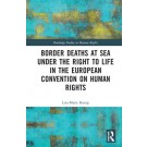 Border Deaths at Sea under the Right to Life in the European Convention on Human Rights