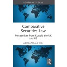 Comparative Securities Law: Perspectives from Kuwait, the UK and US