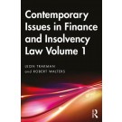 Contemporary Issues in Finance and Insolvency Law, Volume 1