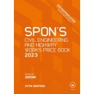 Spon's Civil Engineering and Highway Works Price Book 2023 37th Edition
