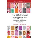 The EU Artificial Intelligence Act: Regulating Subliminal AI Systems