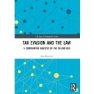 Tax Evasion and the Law: A Comparative Analysis of the UK and USA