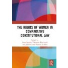 The Rights of Women in Comparative Constitutional Law
