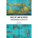Rule of Law in Crisis: Constitutionalism in a State of Flux