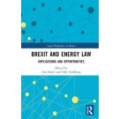 Brexit and Energy Law: Implications and Opportunities