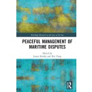 Peaceful Management of Maritime Disputes