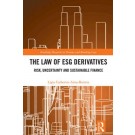 The Law of ESG Derivatives: Risk, Uncertainty and Sustainable Finance