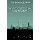 EU Law and National Constitutions: The Constitutional Dynamics of Multi-Level Governance