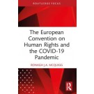 The European Convention on Human Rights and the COVID-19 Pandemic