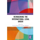 Reimagining the International Legal Order