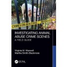 Investigating Animal Abuse Crime Scenes: A Field Guide