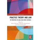 Practice Theory and Law: On Practices in Legal and Social Sciences