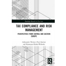Tax Compliance and Risk Management: Perspectives from Central and Eastern Europe