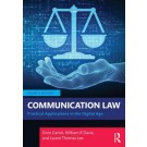 Communication Law: Practical Applications in the Digital Age 4th ed