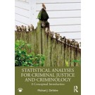 Statistical Analyses for Criminal Justice and Criminology: A Conceptual Introductio