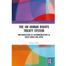 The UN Human Rights Treaty System: Implementation of Recommendations in South Korea and Japan