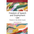 Freedom of Speech and Employment Law: Practice in the British Courts
