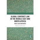 Global Contract Law in the Middle East and North Africa: Public Law Constraints