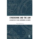 Cybercrime and the Law: An Analysis of Legal Governance in Europe