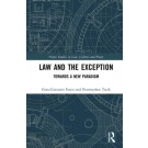 Law and the Exception Towards a New Paradigm